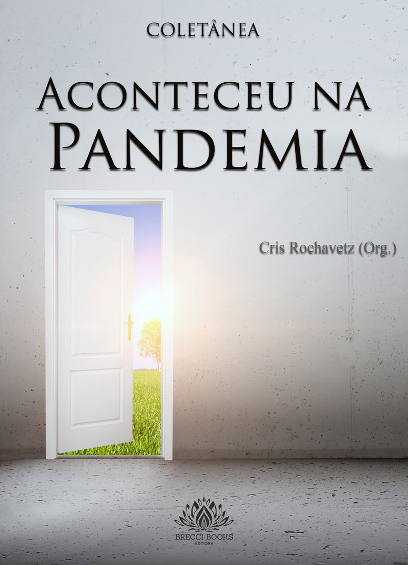 Aconteceu na Pandemia